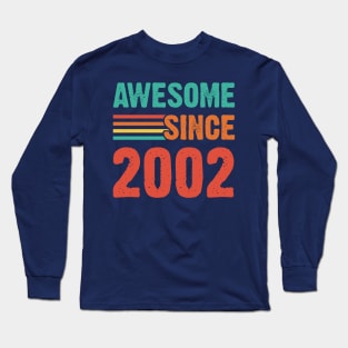 Vintage Awesome Since 2002 Long Sleeve T-Shirt